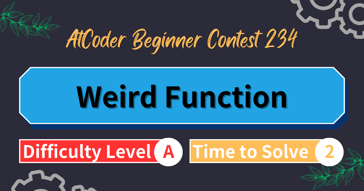 AtCoder Beginner Contest 234